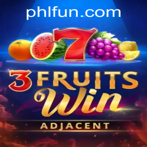 Discover the Excitement of 3FruitsWin on PHFUN.COM