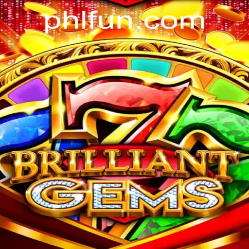 Discover the Enchanting World of BrilliantGems on PHFUN.COM