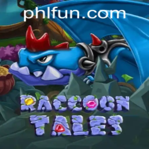 Experience the Adventure of RaccoonTales on PHFUN.COM