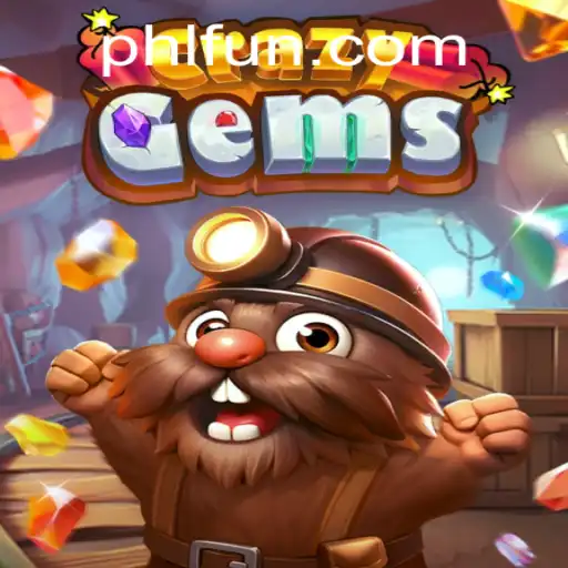 CrazyGems: A Dazzling New Adventure by PHFUN.COM